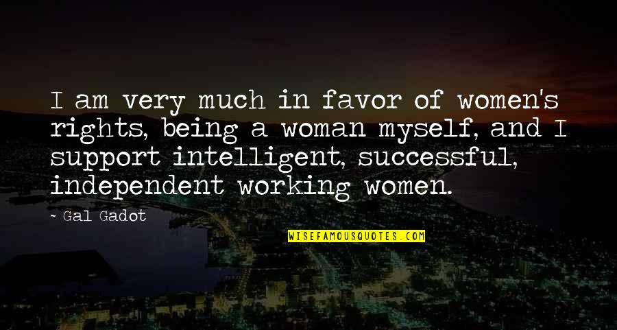 Polacken Quotes By Gal Gadot: I am very much in favor of women's Polacken Quotes By Gal Gadot: I am very much in favor of women's