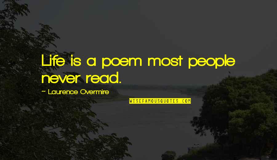 Polar Express Train Quote Quotes By Laurence Overmire: Life is a poem most people never read. Polar Express Train Quote Quotes By Laurence Overmire: Life is a poem most people never read.
