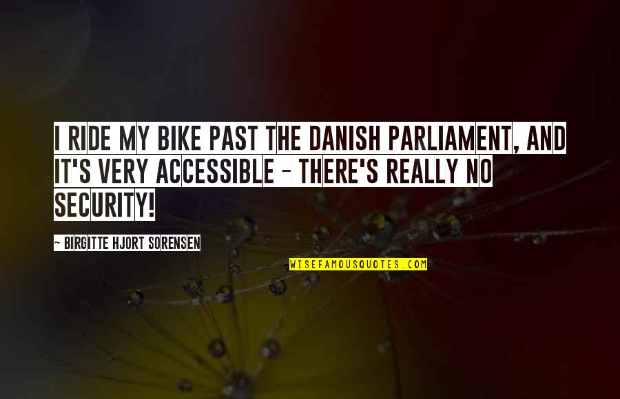 Poletto Rezepte Quotes By Birgitte Hjort Sorensen: I ride my bike past the Danish Parliament, Poletto Rezepte Quotes By Birgitte Hjort Sorensen: I ride my bike past the Danish Parliament,