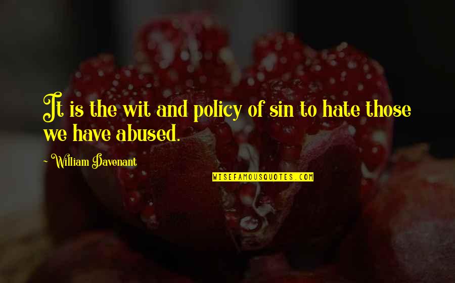 Policy Is Quotes By William Davenant: It is the wit and policy of sin Policy Is Quotes By William Davenant: It is the wit and policy of sin