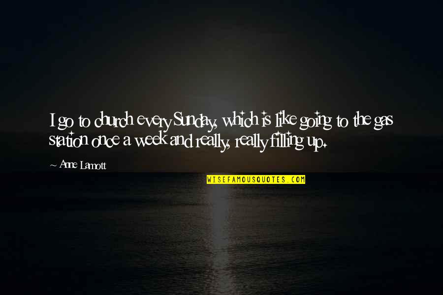 Policymaking De Quotes By Anne Lamott: I go to church every Sunday, which is