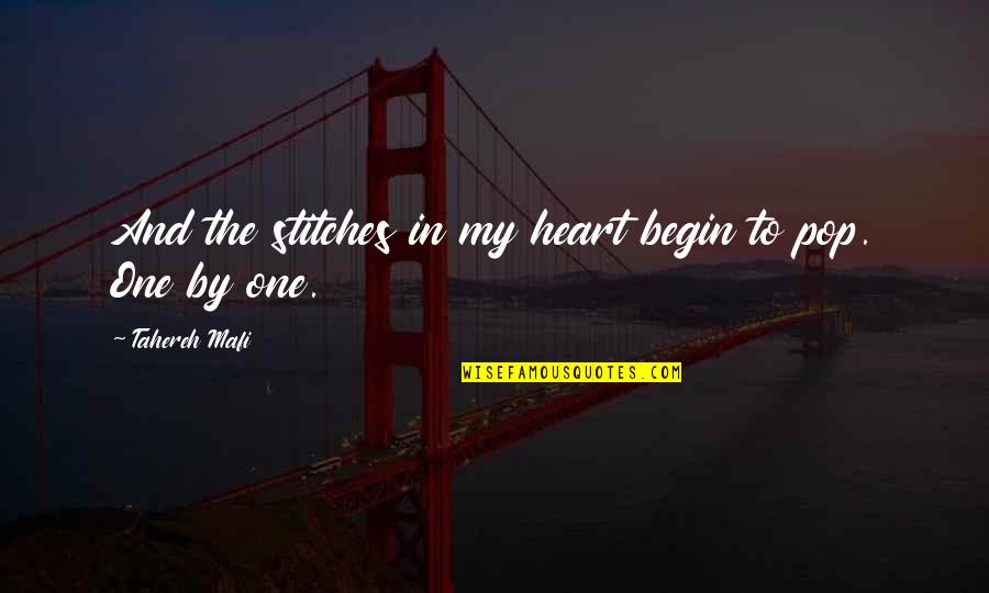 Poligone Quotes By Tahereh Mafi: And the stitches in my heart begin to Poligone Quotes By Tahereh Mafi: And the stitches in my heart begin to