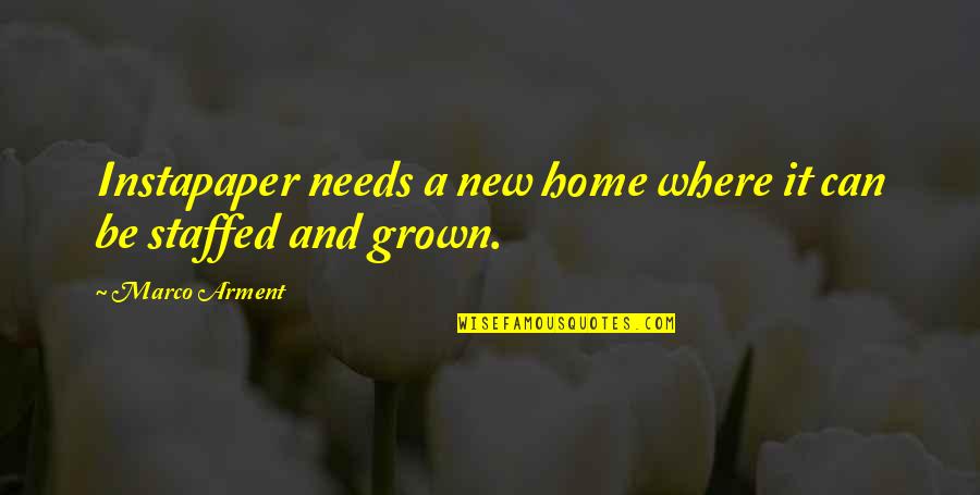 Polischuk Aleksander Quotes By Marco Arment: Instapaper needs a new home where it can