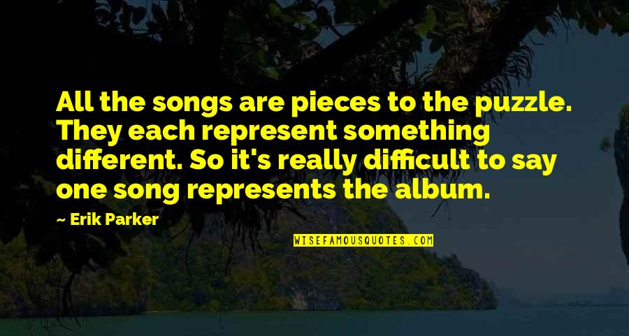 Polish History Quotes By Erik Parker: All the songs are pieces to the puzzle. Polish History Quotes By Erik Parker: All the songs are pieces to the puzzle.