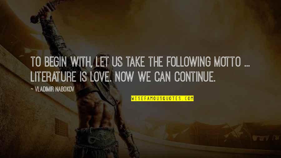 Polisse 2011 Quotes By Vladimir Nabokov: To begin with, let us take the following