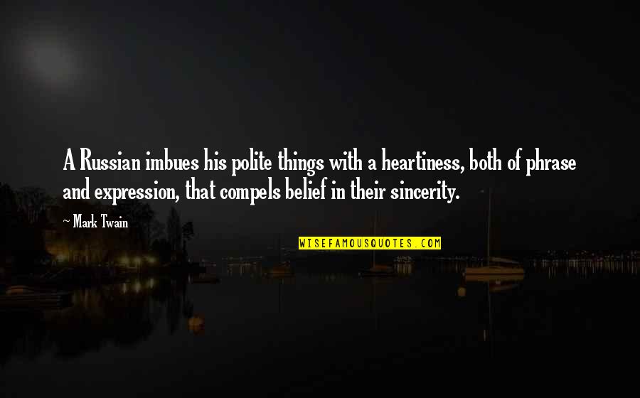 Polite Quotes By Mark Twain: A Russian imbues his polite things with a