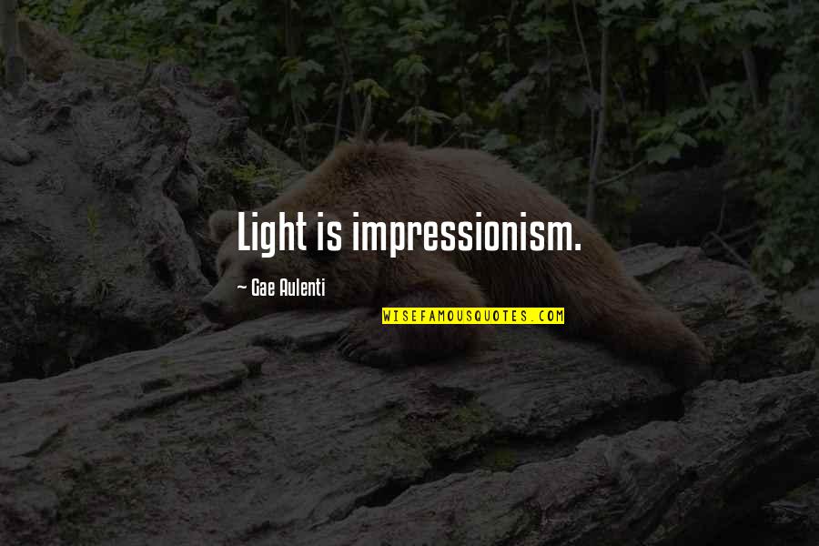 Poljem Se Quotes By Gae Aulenti: Light is impressionism.