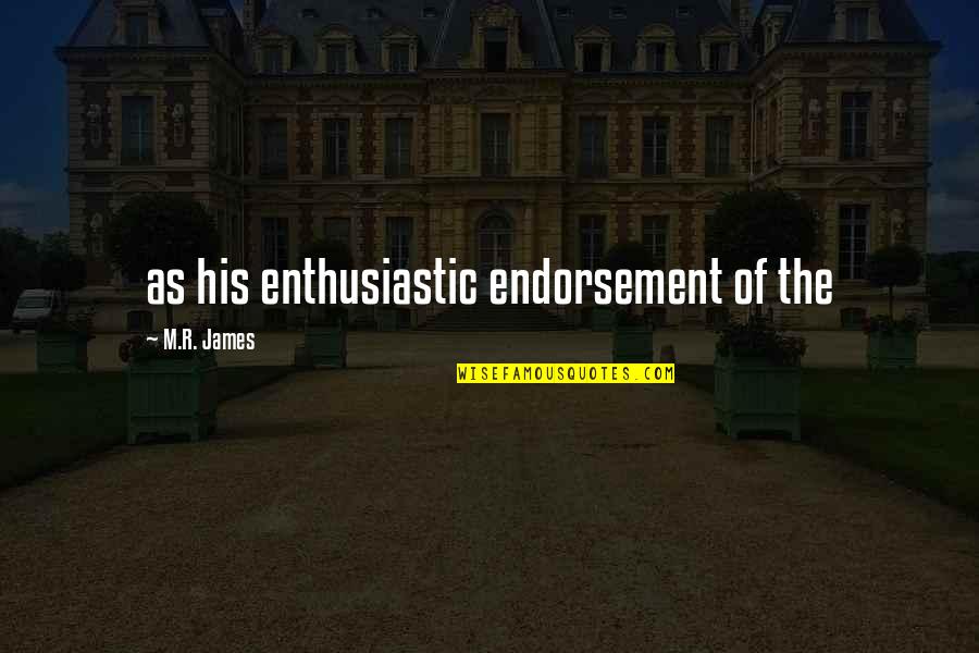 Pollenate Quotes By M.R. James: as his enthusiastic endorsement of the Pollenate Quotes By M.R. James: as his enthusiastic endorsement of the