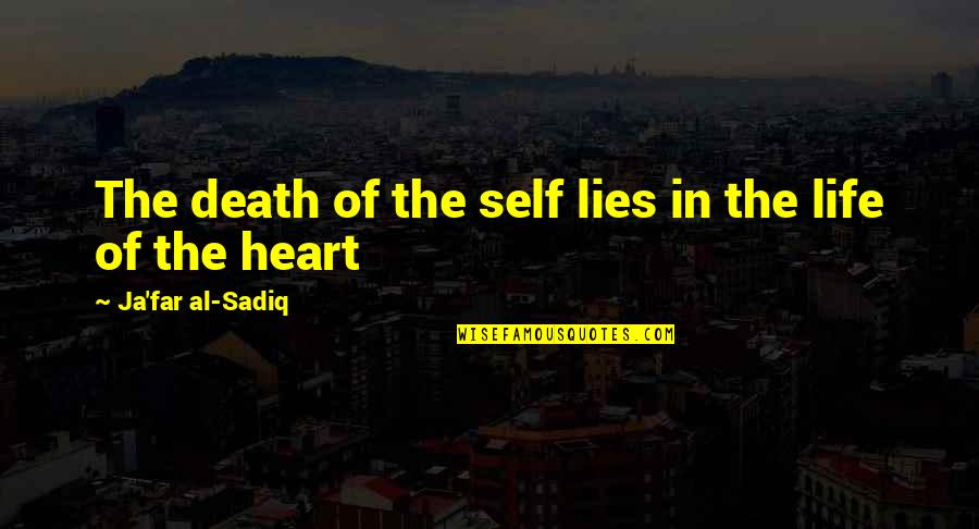 Pollyannas Opposite Quotes By Ja'far Al-Sadiq: The death of the self lies in the