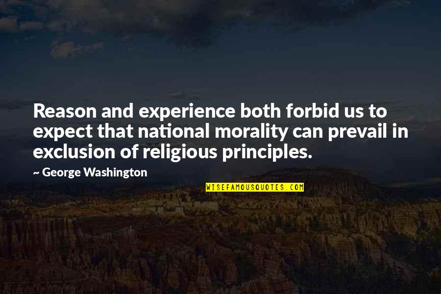 Polsko Rozloha Quotes By George Washington: Reason and experience both forbid us to expect