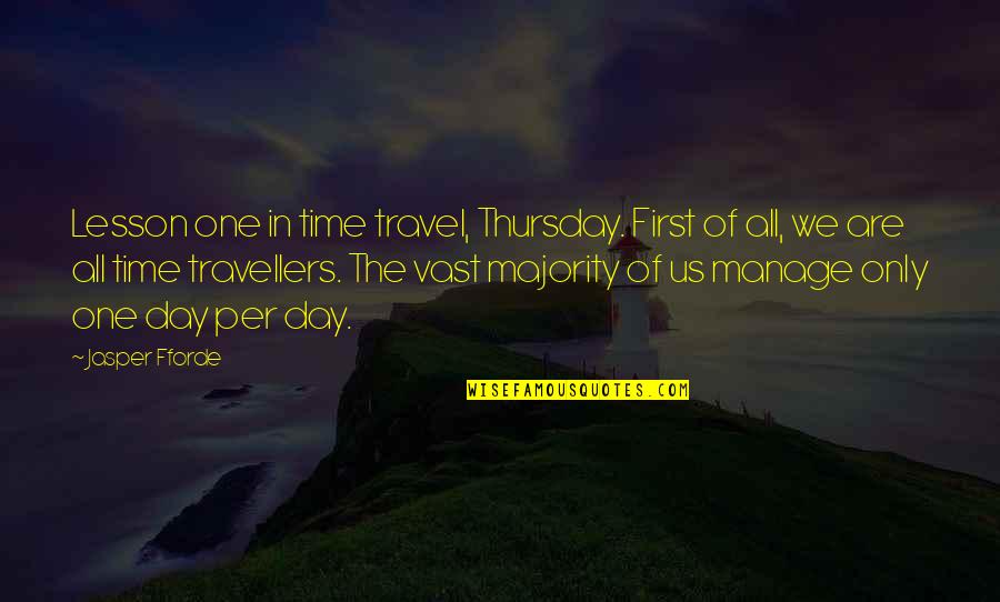Polynesian Beauty Quotes By Jasper Fforde: Lesson one in time travel, Thursday. First of
