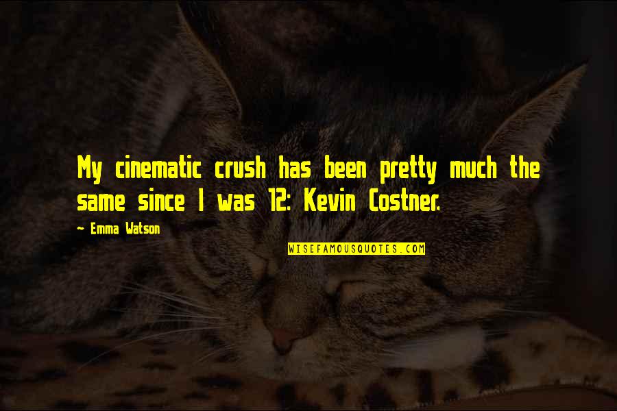 Polytechnical Sarasota Quotes By Emma Watson: My cinematic crush has been pretty much the