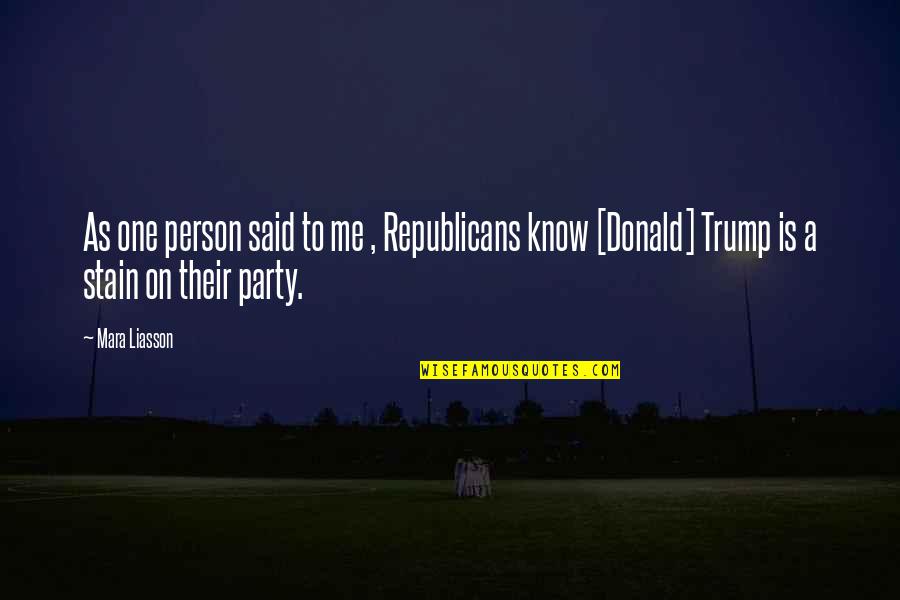 Pomeranian Puppies Quotes By Mara Liasson: As one person said to me , Republicans