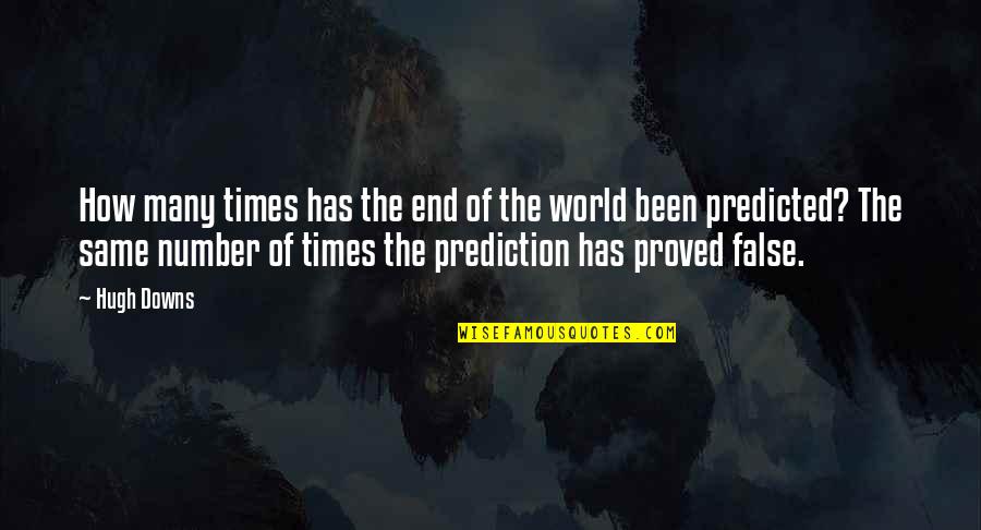 Pomeriggio In Tv Quotes By Hugh Downs: How many times has the end of the