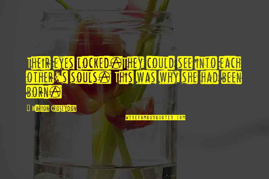 Ponax Stock Quotes By Marion Croslydon: Their eyes locked.They could see into each other's Ponax Stock Quotes By Marion Croslydon: Their eyes locked.They could see into each other's