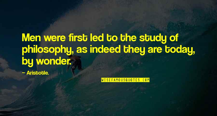 Ponekolik T Quotes By Aristotle.: Men were first led to the study of