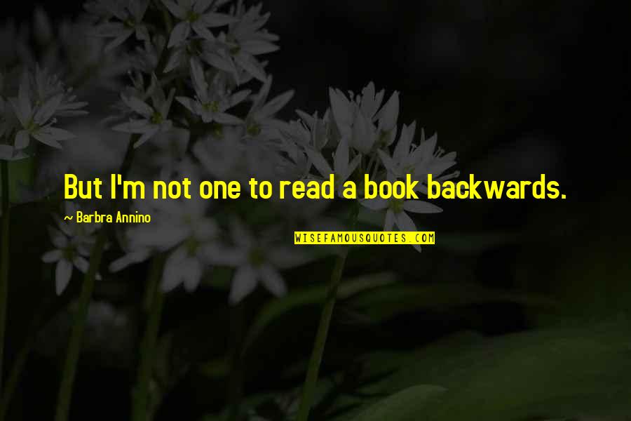 Pongpan Radio Quotes By Barbra Annino: But I'm not one to read a book