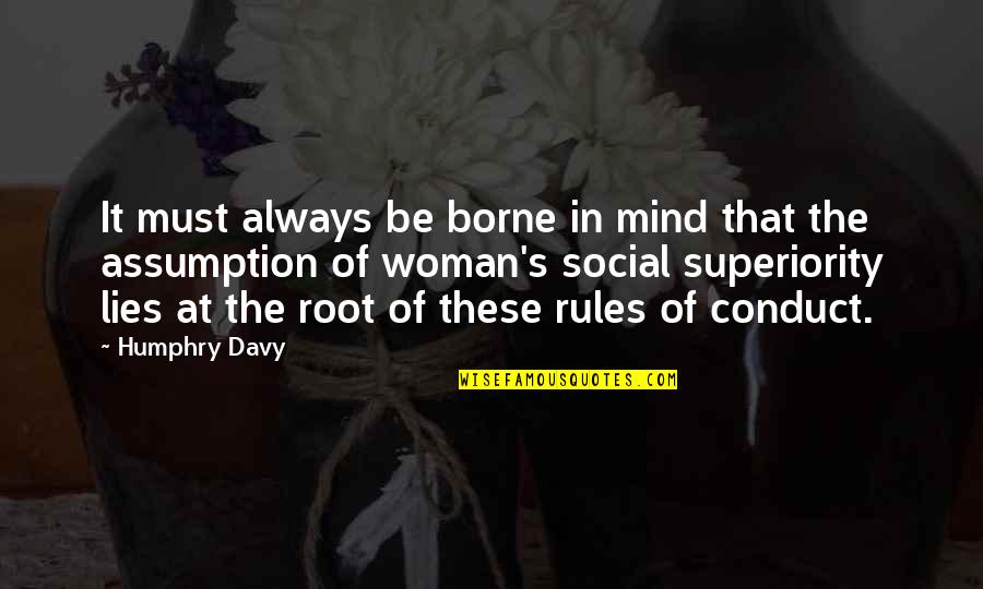 Poohs Pal Quotes By Humphry Davy: It must always be borne in mind that Poohs Pal Quotes By Humphry Davy: It must always be borne in mind that