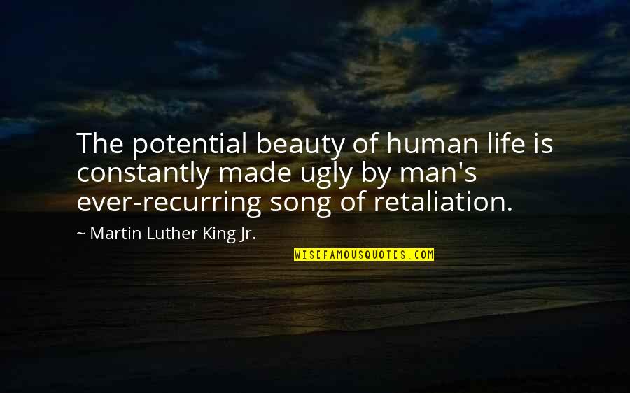 Pool Towel Quotes By Martin Luther King Jr.: The potential beauty of human life is constantly