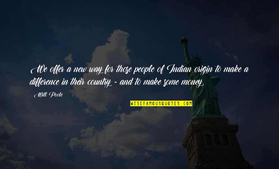 Poole Quotes By Will Poole: We offer a new way for those people Poole Quotes By Will Poole: We offer a new way for those people