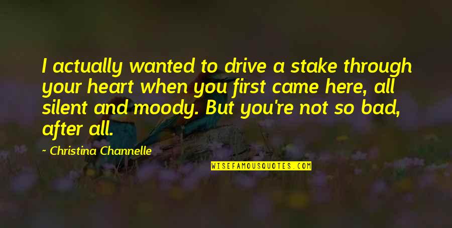 Poolside Cup Quotes By Christina Channelle: I actually wanted to drive a stake through Poolside Cup Quotes By Christina Channelle: I actually wanted to drive a stake through