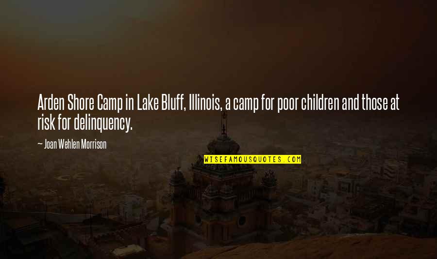 Poor Children Quotes By Joan Wehlen Morrison: Arden Shore Camp in Lake Bluff, Illinois, a Poor Children Quotes By Joan Wehlen Morrison: Arden Shore Camp in Lake Bluff, Illinois, a