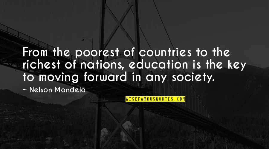 Poorest Quotes By Nelson Mandela: From the poorest of countries to the richest