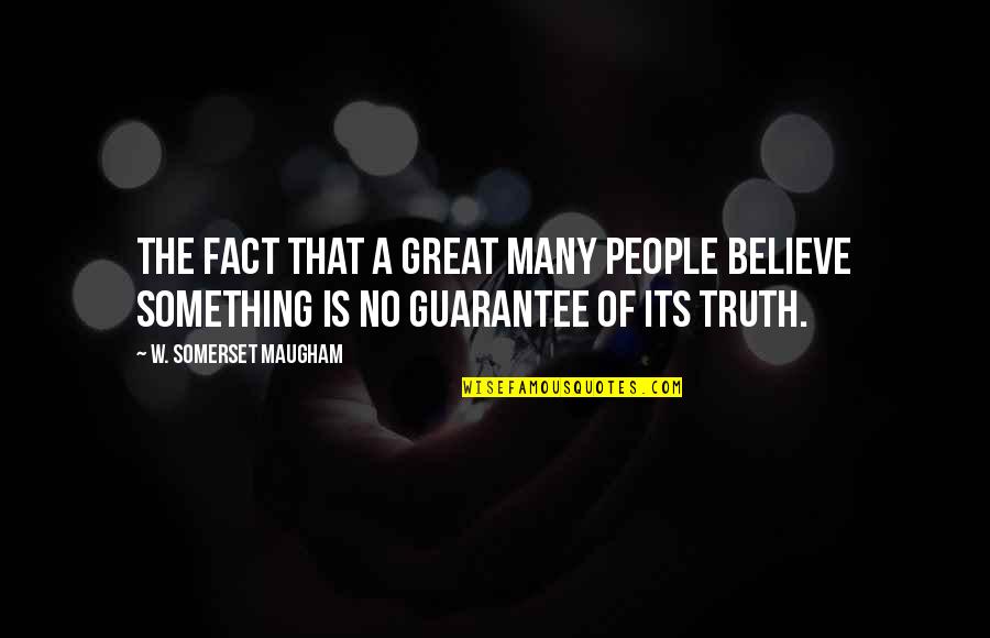 Pootie Tang 2001 Memorable Quotes By W. Somerset Maugham: The fact that a great many people believe Pootie Tang 2001 Memorable Quotes By W. Somerset Maugham: The fact that a great many people believe