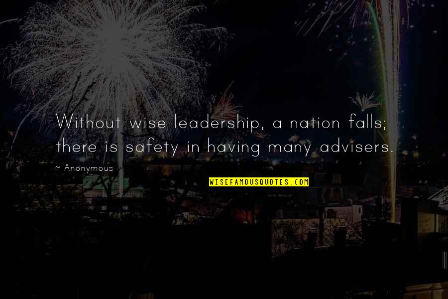 Pop Of Color Quotes By Anonymous: Without wise leadership, a nation falls; there is
