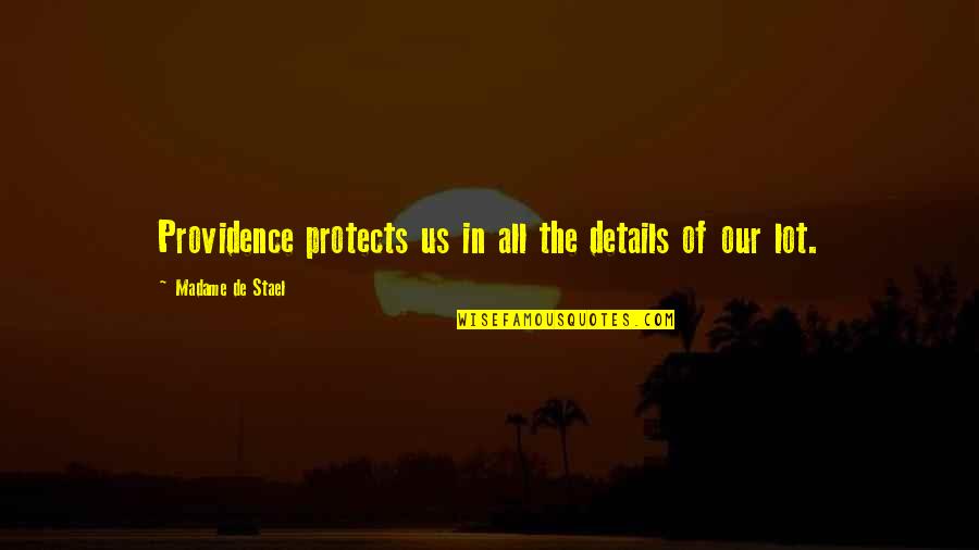 Popcorn Gift Quotes By Madame De Stael: Providence protects us in all the details of