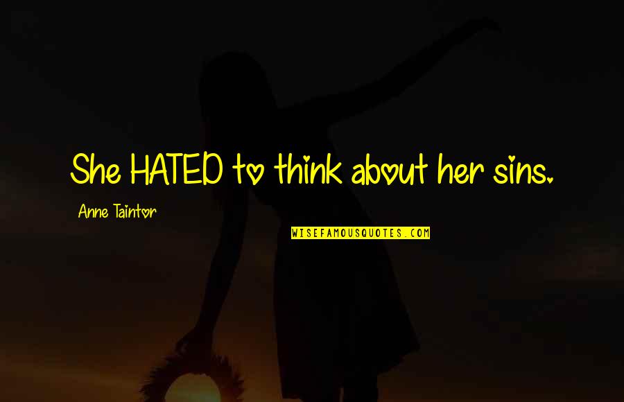 Popeye Quotes By Anne Taintor: She HATED to think about her sins. Popeye Quotes By Anne Taintor: She HATED to think about her sins.