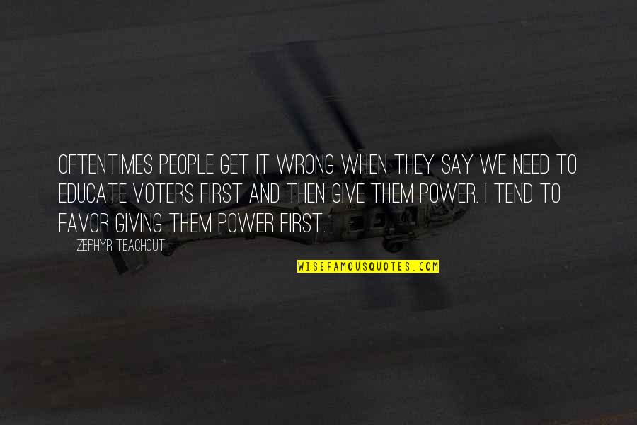 Porpentine Howling Quotes By Zephyr Teachout: Oftentimes people get it wrong when they say Porpentine Howling Quotes By Zephyr Teachout: Oftentimes people get it wrong when they say
