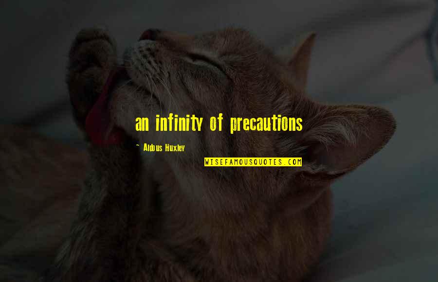 Portadas Quotes By Aldous Huxley: an infinity of precautions Portadas Quotes By Aldous Huxley: an infinity of precautions