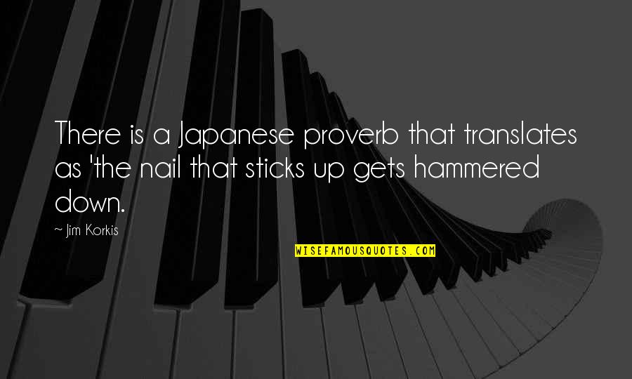 Portim O Quotes By Jim Korkis: There is a Japanese proverb that translates as Portim O Quotes By Jim Korkis: There is a Japanese proverb that translates as