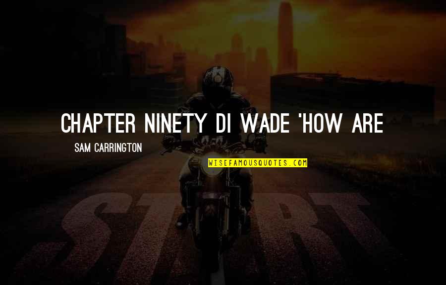 Portmanteaus Define Quotes By Sam Carrington: CHAPTER NINETY DI Wade 'How are Portmanteaus Define Quotes By Sam Carrington: CHAPTER NINETY DI Wade 'How are