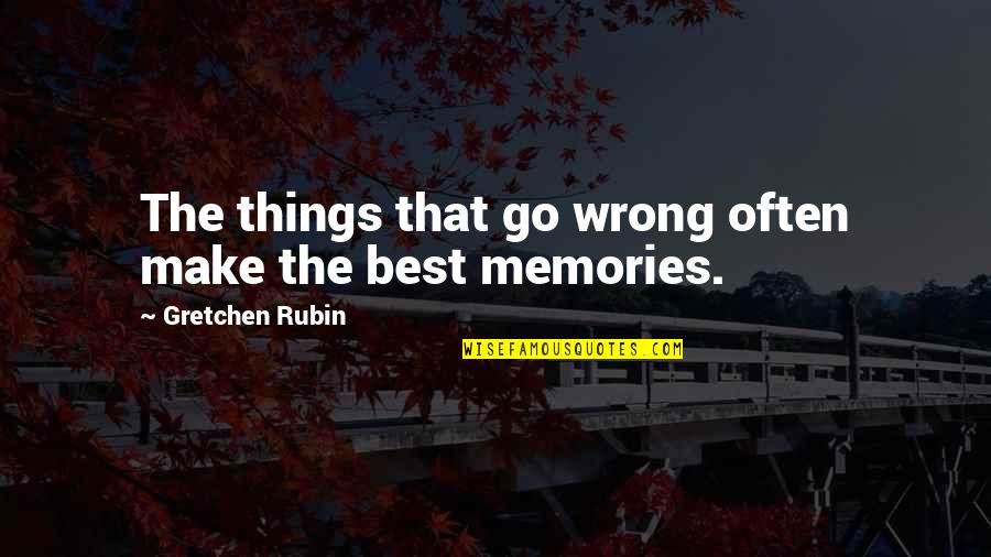 Pose Netflix Quotes By Gretchen Rubin: The things that go wrong often make the Pose Netflix Quotes By Gretchen Rubin: The things that go wrong often make the