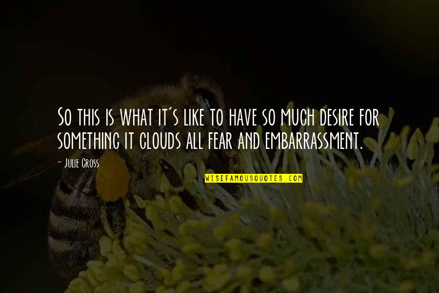 Posesif Naif Quotes By Julie Cross: So this is what it's like to have Posesif Naif Quotes By Julie Cross: So this is what it's like to have