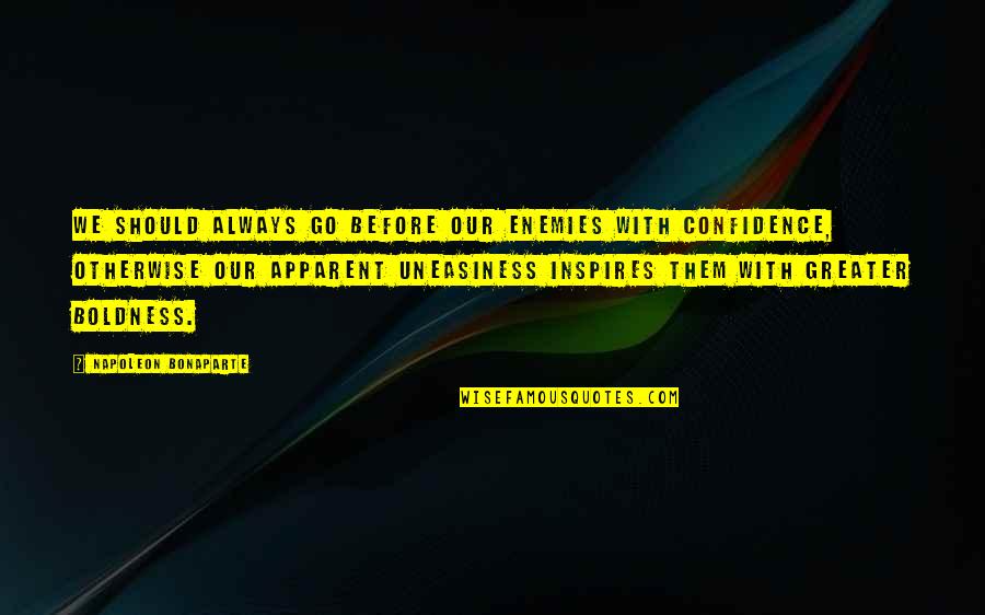 Position Your Offering Quotes By Napoleon Bonaparte: We should always go before our enemies with Position Your Offering Quotes By Napoleon Bonaparte: We should always go before our enemies with