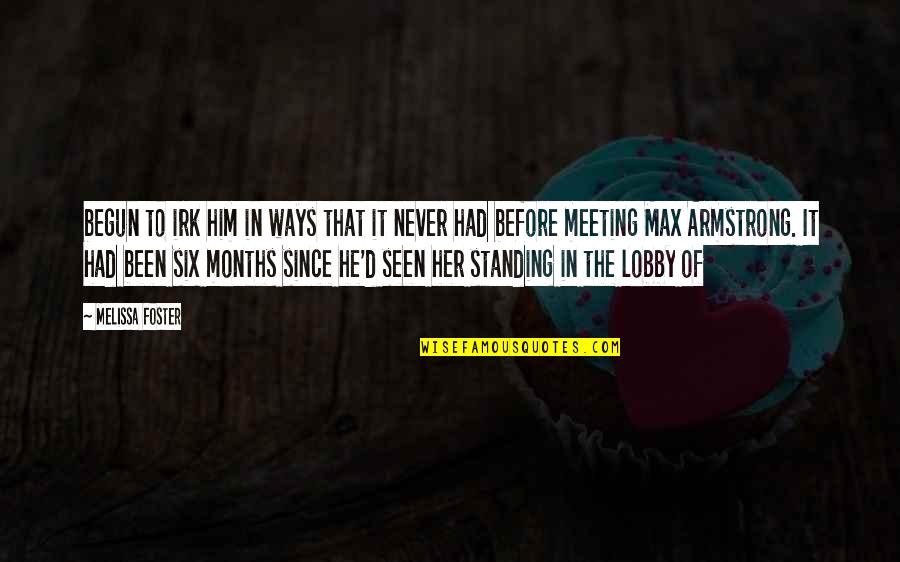 Positive Post Divorce Quotes By Melissa Foster: begun to irk him in ways that it Positive Post Divorce Quotes By Melissa Foster: begun to irk him in ways that it