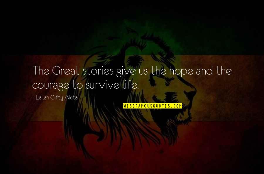 Positive Uplifting Quotes By Lailah Gifty Akita: The Great stories give us the hope and Positive Uplifting Quotes By Lailah Gifty Akita: The Great stories give us the hope and