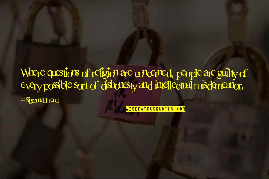 Positive Walmart Quotes By Sigmund Freud: Where questions of religion are concerned, people are