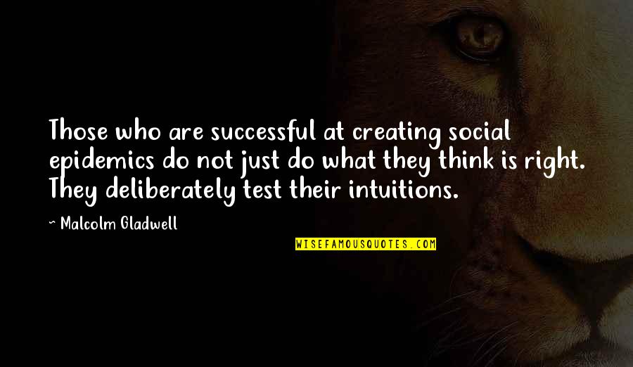 Posson Svg Quotes By Malcolm Gladwell: Those who are successful at creating social epidemics Posson Svg Quotes By Malcolm Gladwell: Those who are successful at creating social epidemics
