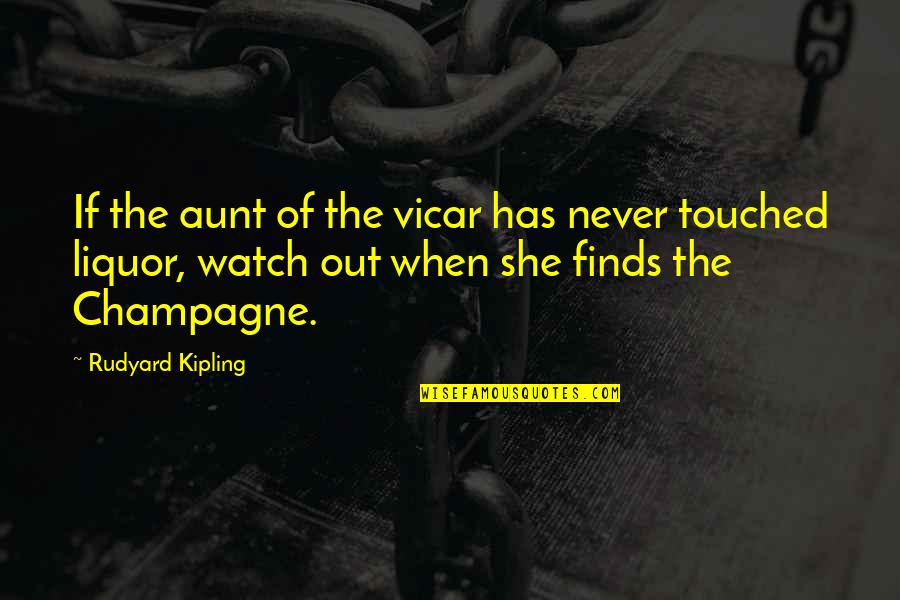 Post Hole Digger Quotes By Rudyard Kipling: If the aunt of the vicar has never Post Hole Digger Quotes By Rudyard Kipling: If the aunt of the vicar has never