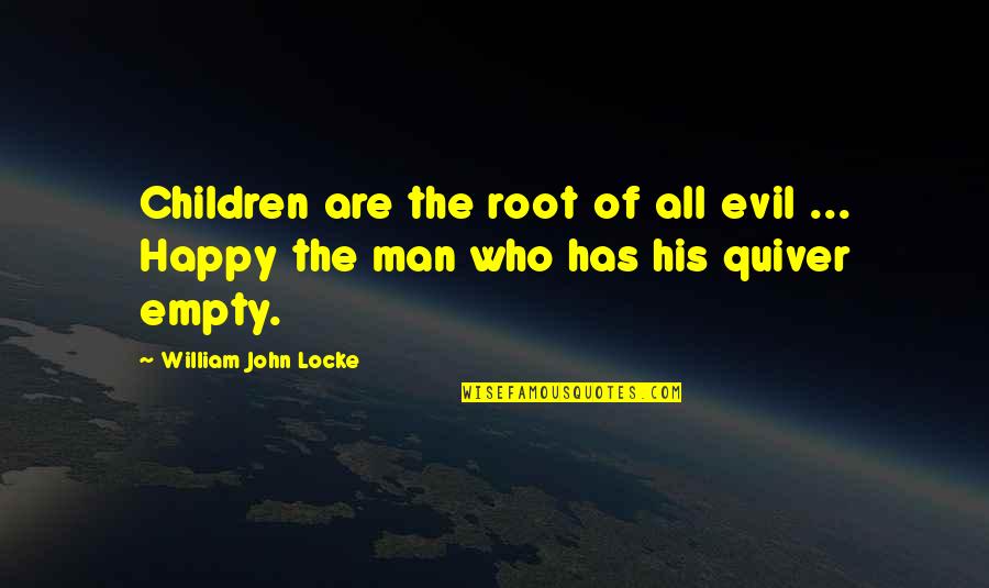 Post Revisionist Quotes By William John Locke: Children are the root of all evil ...