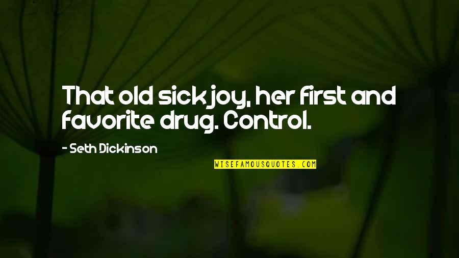 Post Suicide Tomandandy Quotes By Seth Dickinson: That old sick joy, her first and favorite