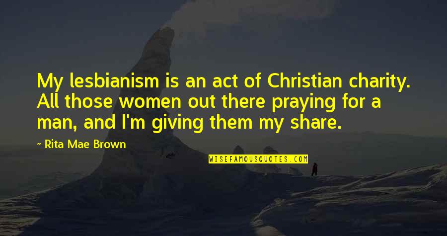 Postgresql Json Quotes By Rita Mae Brown: My lesbianism is an act of Christian charity. Postgresql Json Quotes By Rita Mae Brown: My lesbianism is an act of Christian charity.