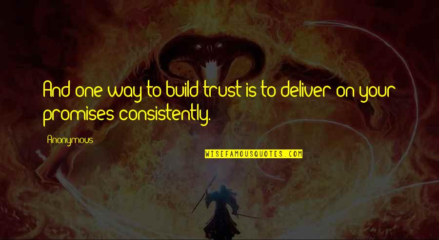 Postgresql Quotes By Anonymous: And one way to build trust is to