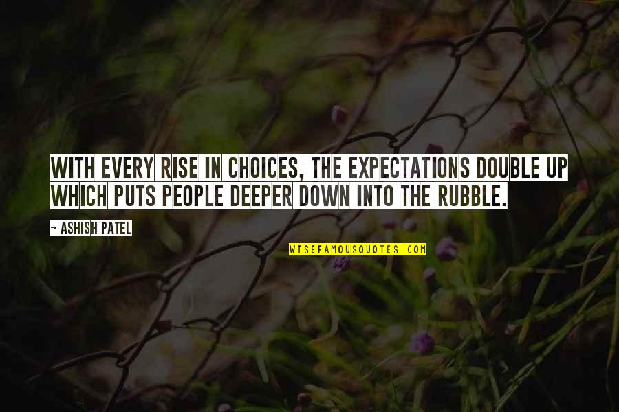 Postman In Hindi Quotes By Ashish Patel: With every rise in choices, the expectations double Postman In Hindi Quotes By Ashish Patel: With every rise in choices, the expectations double
