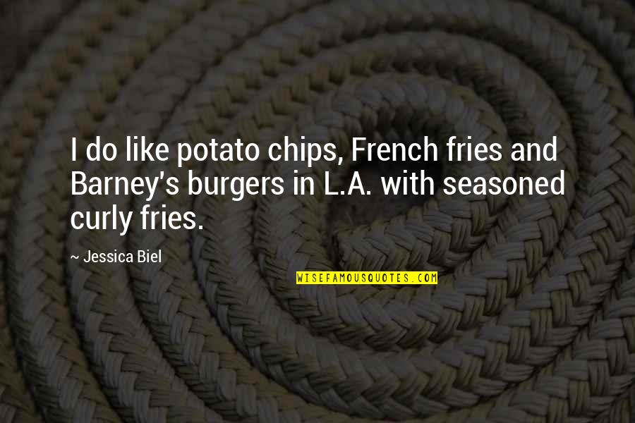 Potato Chips Quotes By Jessica Biel: I do like potato chips, French fries and