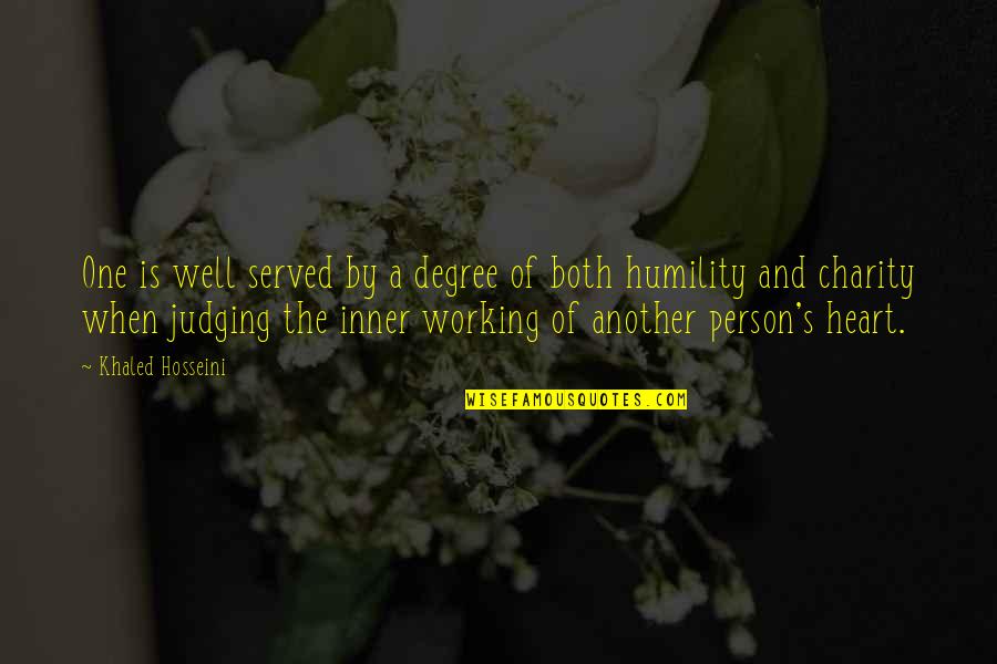 Potgieter Antwerpen Quotes By Khaled Hosseini: One is well served by a degree of